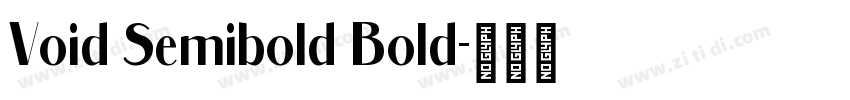 Void Semibold Bold字体转换